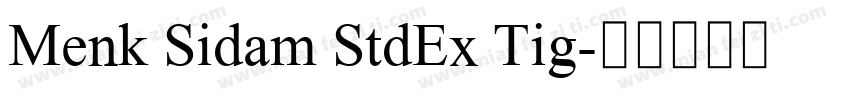 Menk Sidam StdEx Tig字体转换